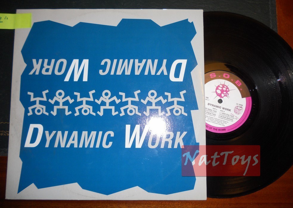 12" 33 RPM Dynamic Work I NEED (Italy 1993, SOUND OF THE BOMB SOB 185) EX/EX
