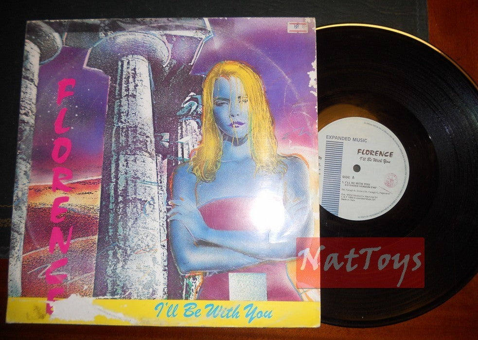 12" 33 GIRI Florence JE SUIS AVEC TOI (Italie 1988, EXPANDED MUSIC EX 50Y) - G/EX