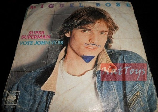 7" 45 TR/MIN Miguel Bose SUPER SUPERMAN/VOTE JOHNNY 23 (Italie 1979 CBS 7413) VG/VG