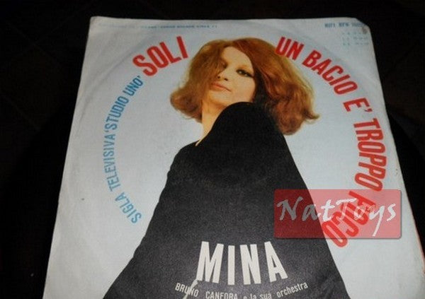 7" 45 GIRI Mina UN BACIO E' TROPPO POCO/SOLI (Italy 1965) - VG/VG colonna sonora