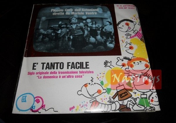 7" 45 GIRI Piccolo Coro Antoniano E' TANTO FACILE/COME SAREBBE BELLO 1970 NM/NM