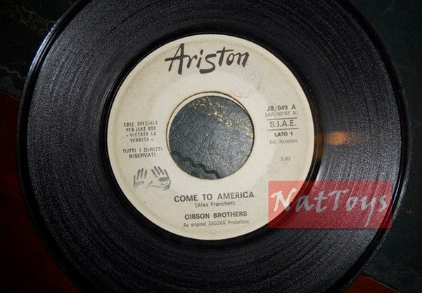 JUKE BOX 45 RPM Gibson Brothers Come to America/Anselmo Genovese Quoi qu'il en soit