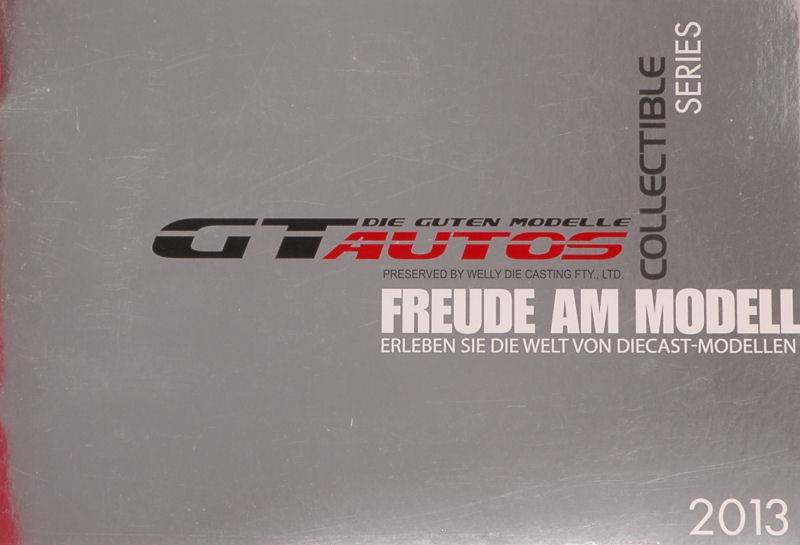 WELLY 2013 GT AUTOS CATALOG MODEL BOOK PAGE 07 WELLY WECAT2013