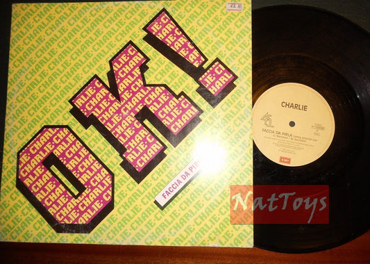 12" 33 Charlie OK!/FACE DA PIRLA (Italie 1989, EMI ITALIANA 14 1188266) - VG/VG