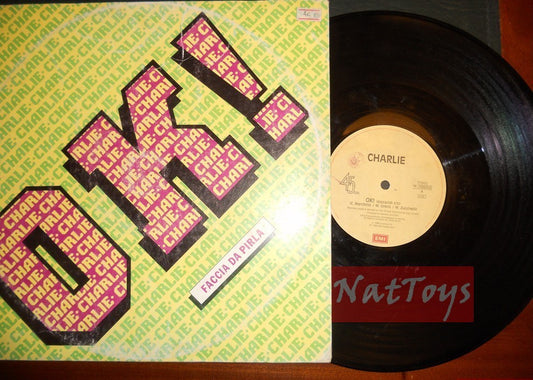 12" 33 Charlie OK!/FACE DA PIRLA (Italie 1989, EMI ITALIANA 14 1188266) - VG/VG
