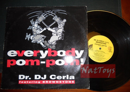 12" 33 Dr. DJ Cerla ft Brownstone TOUT LE MONDE POM-POM! 1994, HEAVY 018 EX/EX promo