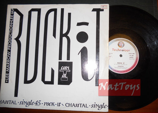 12" 33 RPM Chantal ROCK IT (Italy, TECHNOLOGY TECHNO 12.09) - VG/VG