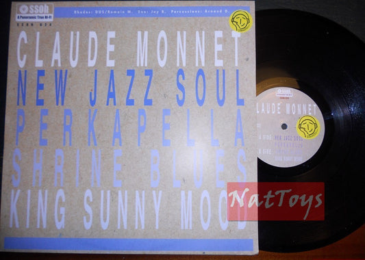 12" 33 RPM Claude Monnet NEW JAZZ SOUL (France 2001, SSOH 024) - NM/NM