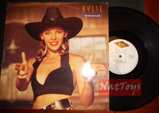 12" 33 TR/MIN Kylie Minogue JAMAIS TROP TARD (Royaume-Uni 1989 PWL RECORDS PWLT 45) - EX/EX