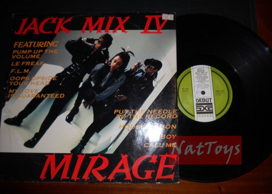 12" 33 RPM Mirage JACK MIX IV/ICI C'EST ENTREZ-VOUS ! (DEBTX 3035) VG/VG