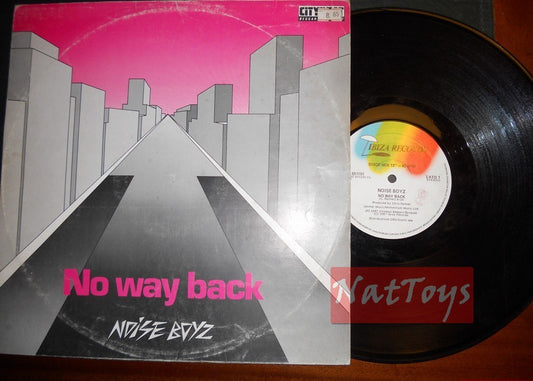 12" 33 RPM Noise Boyz NO WAY BACK (Italie 1987 IBIZA RECORDS IBZ 651191) - VG/VG