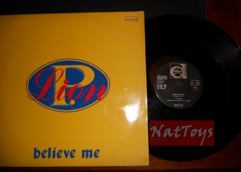 12" 33 RPM P. Lion BELIEVE ME/BEACH BEACH (Italy 1985, DURIUM DE X 13080) EX/EX
