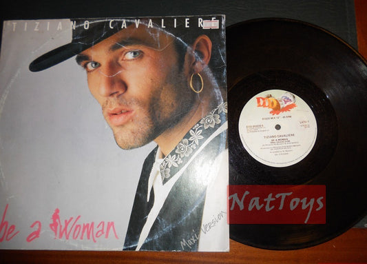12" 33 RPM Tiziano Cavaliere BE A WOMAN/CON LE DONNE 1989 DDD 654939 6 - VG/VG