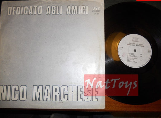 12" LP 33 RPM Nico Marchese DÉDIÉ AUX AMIS (Italie, Vip LP 004) - VG/VG