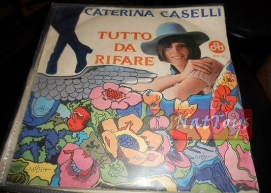 7" 45 GIRI Caterina Caselli TUTTO DA RIFARE/FIORI SULL'ACQUA 1969 - EX/EX