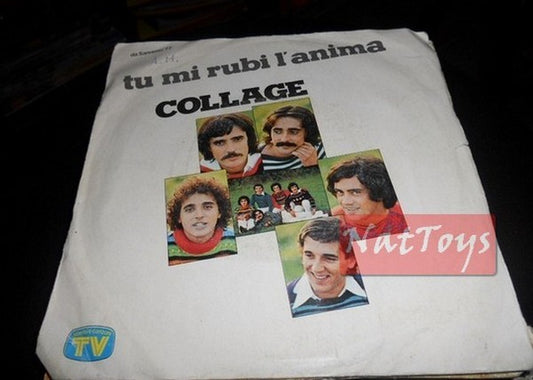 7" 45 GIRI Collage TU MI RUBI L'ANIMA/IO NON TI VENDEREI 1977 VG/VG Sanremo 1977