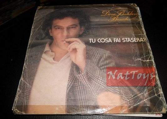 7" 45 GIRI Dario Baldan Bembo TU COSA FAI STASERA?/CHE GUSTO C'E' 1981 VG/VG