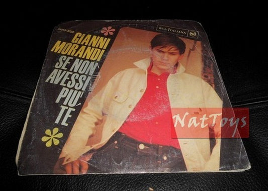 7" 45 GIRI Gianni Morandi SE NON AVESSI PIU' TE/I RAGAZZI DELLO SHAKE 1998 EX/NM