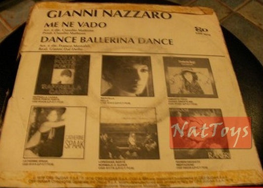7" 45 GIRI Gianni Nazzaro ME NE VADO/DANCE BALLERINA DANCE (Italy 1976) - VG/VG