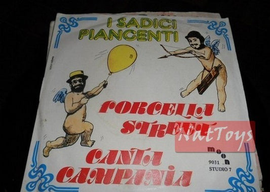 7" 45 GIRI I Sadici Piangenti FORCELLA STREET/CANTA CAMPANIA (MOON 9031) - EX/EX