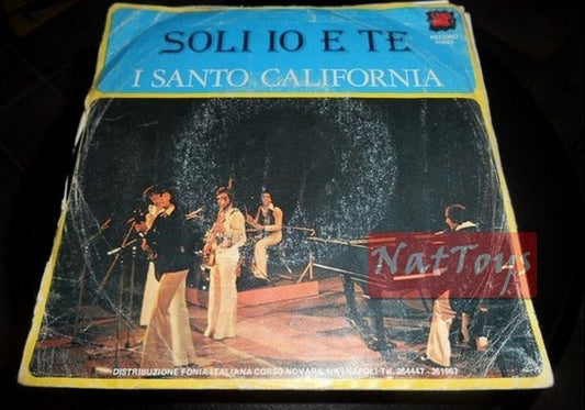 7" 45 GIRI I Santo California MONICA/SOLI IO E TE (Italy 1977, YEP 00683) VG/VG