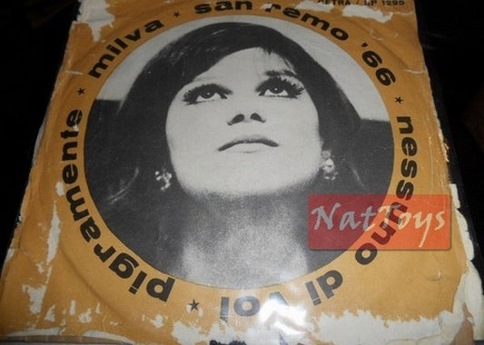 7" 45 GIRI Milva NESSUNO DI VOI/PIGRAMENTE (CETRA SP 1295) - G/VG Sanremo 1966