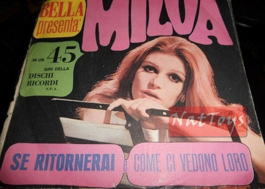7" 45 GIRI Milva SE RITORNERAI/COME CI VEDONO LORO (1968, RICORDI) - EX/VG promo