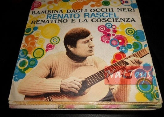 7" 45 GIRI Renato Rascel BAMBINA DAGLI OCCHI NERI/RENATINO E LA COSCIENZA VG/VG