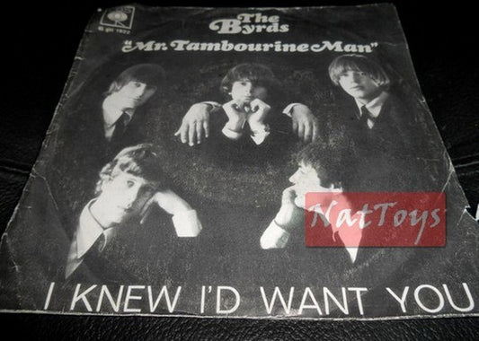 7" 45 TR/MIN The Byrds MR. TAMBOURINE MAN/JE SAVAIS QUE JE VEUX TU 1998 - EX/NM