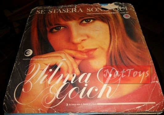 7" 45 SPIN Wilma Goich IF TONIGHT I'M HERE/THE TIME TO GO OUT (Italy 1967) VG/VG