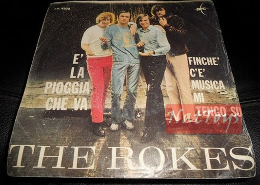 7" 45 The Rokes IT'S THE RAIN THAT GOES/AS LONG AS THERE'S MUSIC I'LL STAY ON 1966 EX/VG